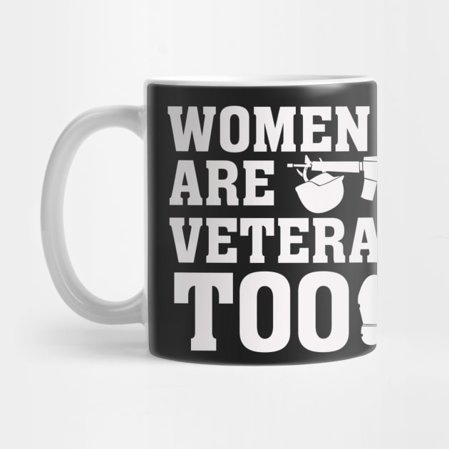 Women are veterans too – Proud Female Vet by nobletory